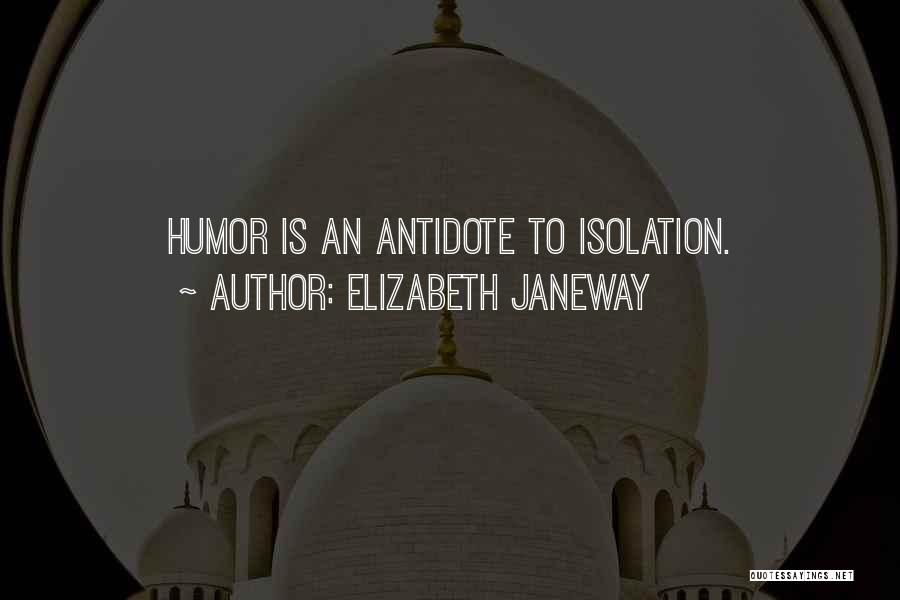 Best Janeway Quotes By Elizabeth Janeway