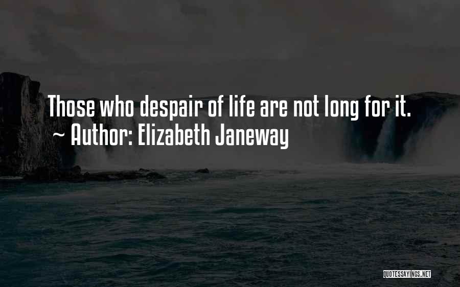 Best Janeway Quotes By Elizabeth Janeway