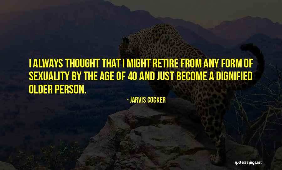 Best Jarvis Cocker Quotes By Jarvis Cocker Best Jarvis Cocker Quotes By Jarvis Cocker
