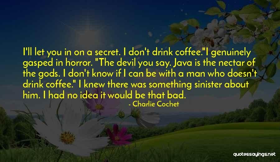 Best Java Quotes By Charlie Cochet Best Java Quotes By Charlie Cochet