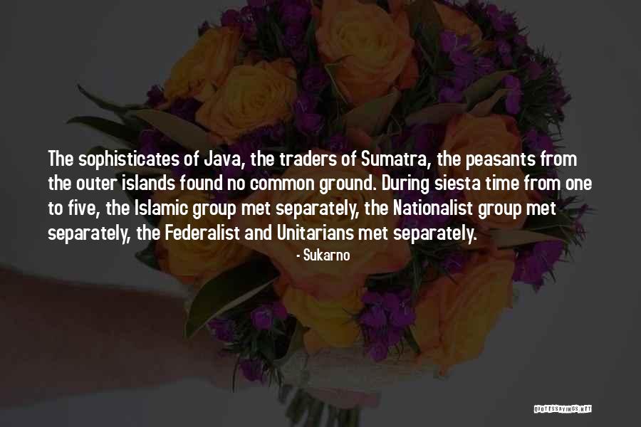 Best Java Quotes By Sukarno Best Java Quotes By Sukarno