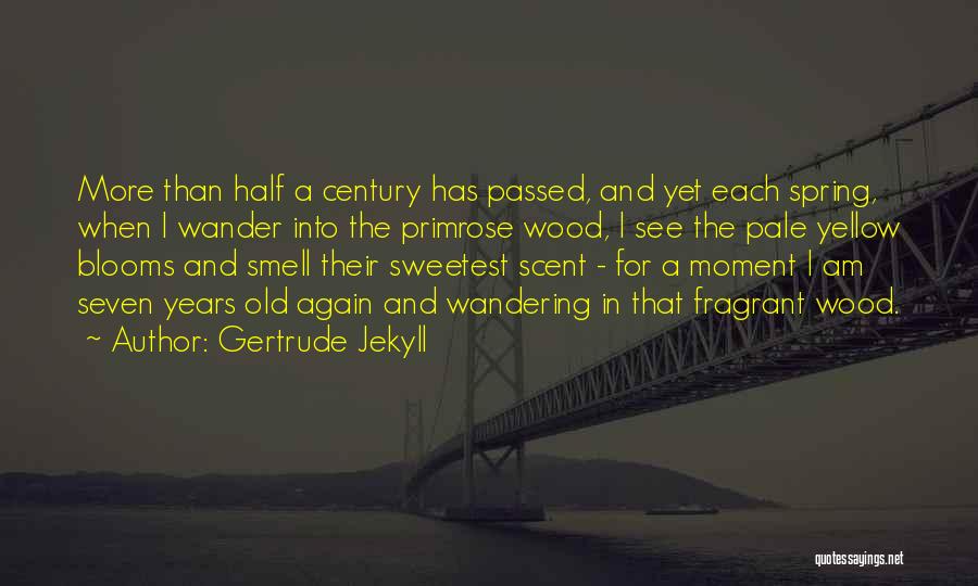 Best Jekyll Quotes By Gertrude Jekyll