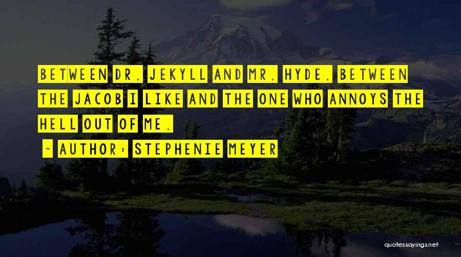 Best Jekyll Quotes By Stephenie Meyer
