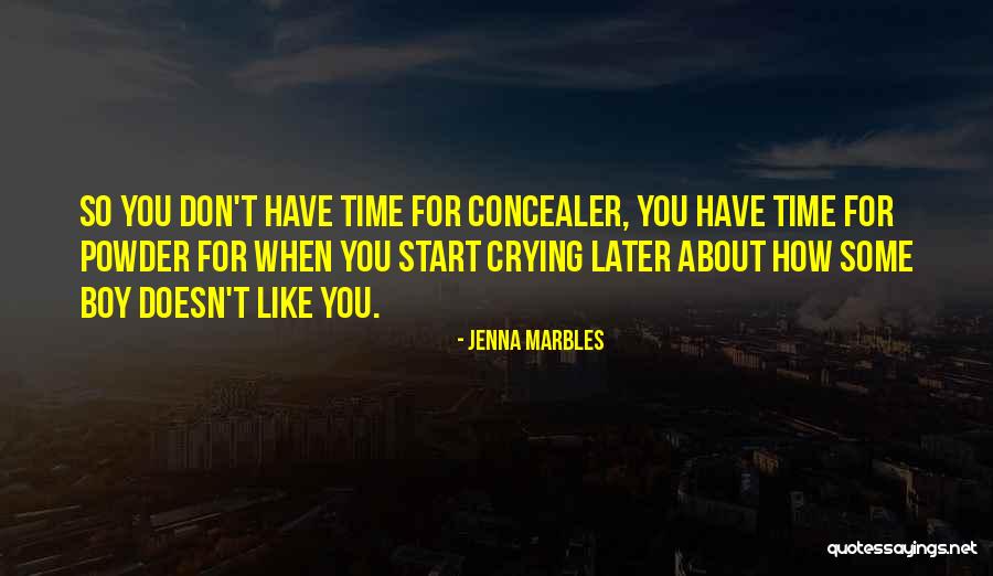 Best Jenna Marbles Quotes By Jenna Marbles Best Jenna Marbles Quotes By Jenna Marbles