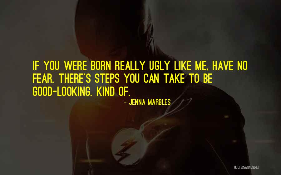 Best Jenna Marbles Quotes By Jenna Marbles Best Jenna Marbles Quotes By Jenna Marbles