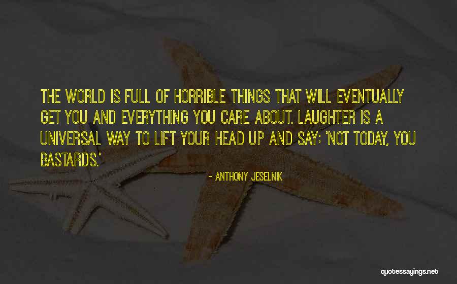 Best Jeselnik Quotes By Anthony Jeselnik Best Jeselnik Quotes By Anthony Jeselnik