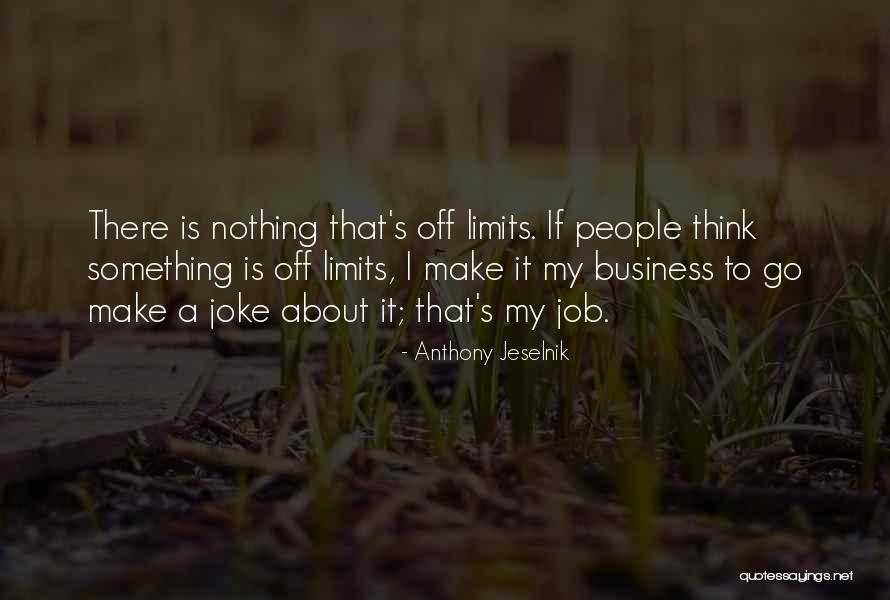 Best Jeselnik Quotes By Anthony Jeselnik Best Jeselnik Quotes By Anthony Jeselnik