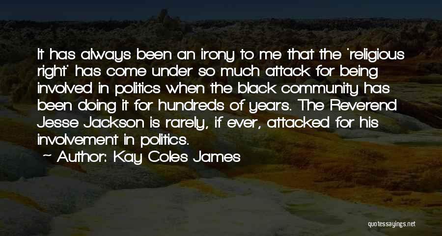 Best Jesse James Quotes By Kay Coles James