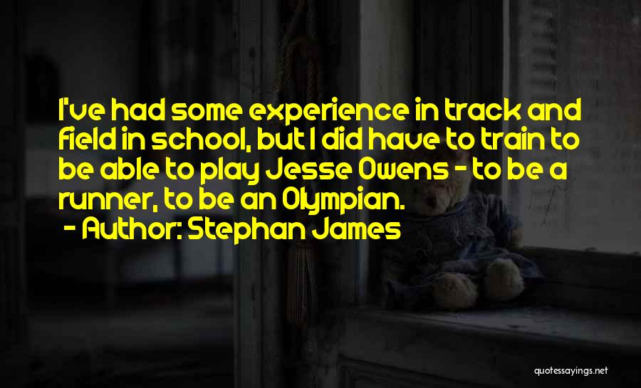 Best Jesse James Quotes By Stephan James