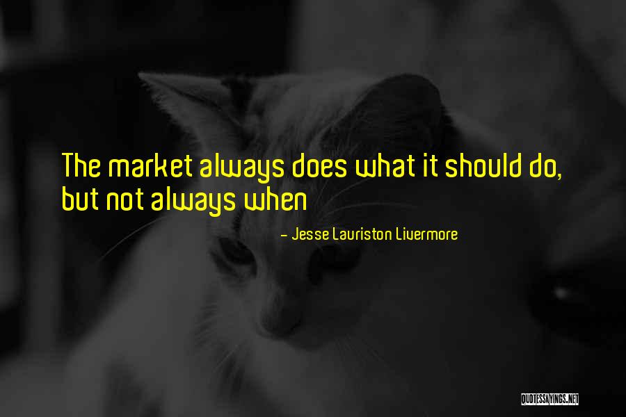 Best Jesse Livermore Quotes By Jesse Lauriston Livermore
