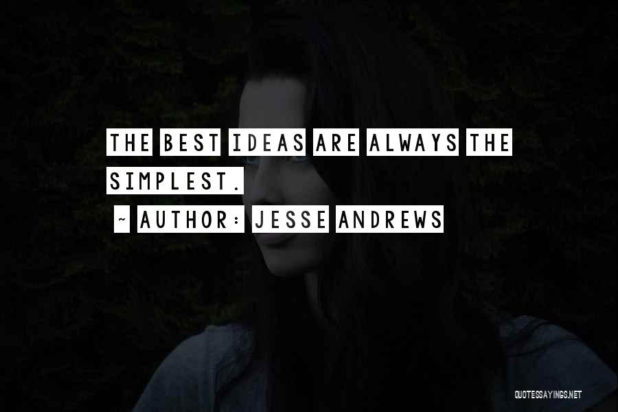 Best Jesse Quotes By Jesse Andrews