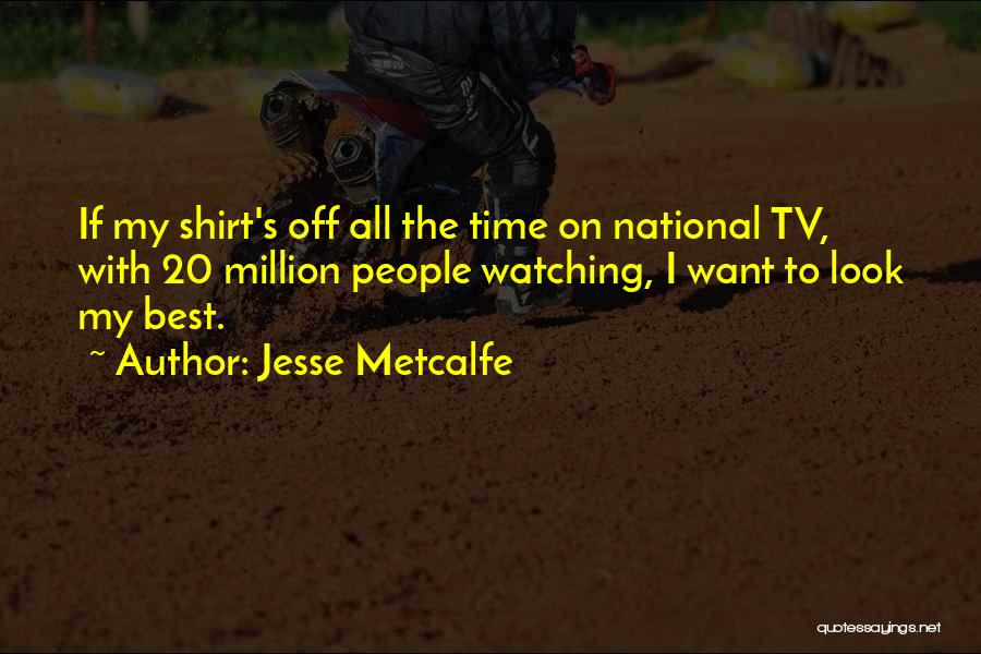 Best Jesse Quotes By Jesse Metcalfe