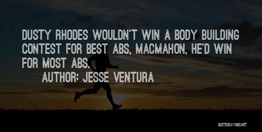 Best Jesse Quotes By Jesse Ventura