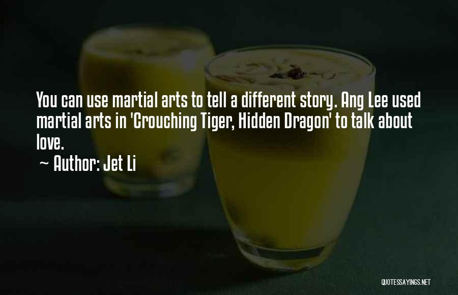 Best Jet Li Quotes By Jet Li