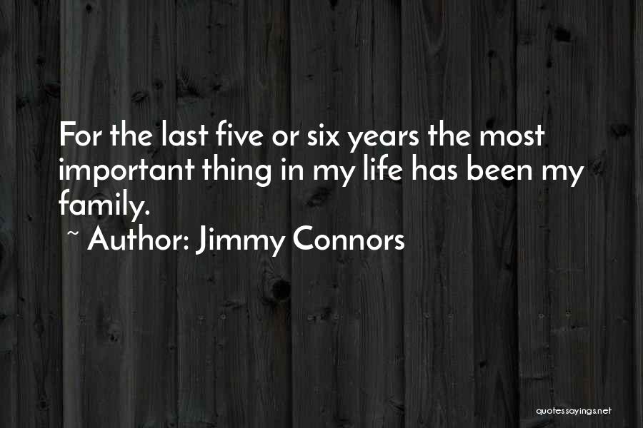 Best Jimmy Connors Quotes By Jimmy Connors