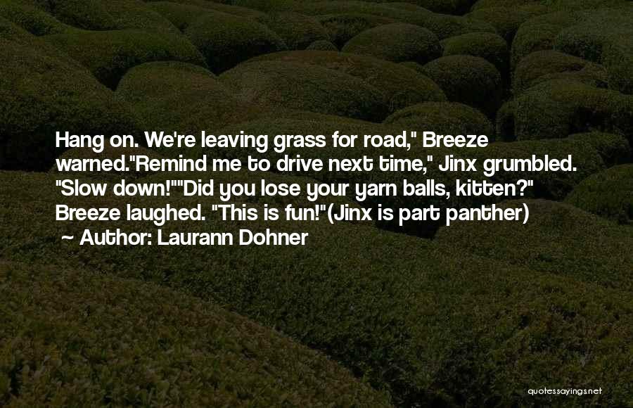 Best Jinx Quotes By Laurann Dohner