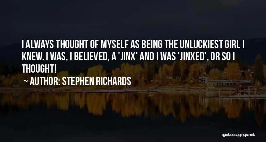 Best Jinx Quotes By Stephen Richards