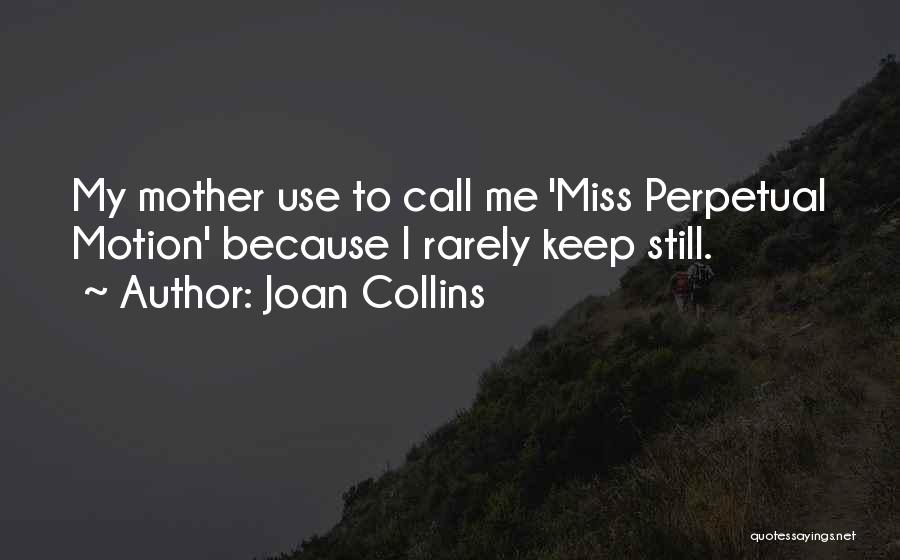 Best Joan Collins Quotes By Joan Collins