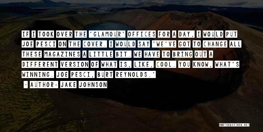 Best Joe Pesci Quotes By Jake Johnson
