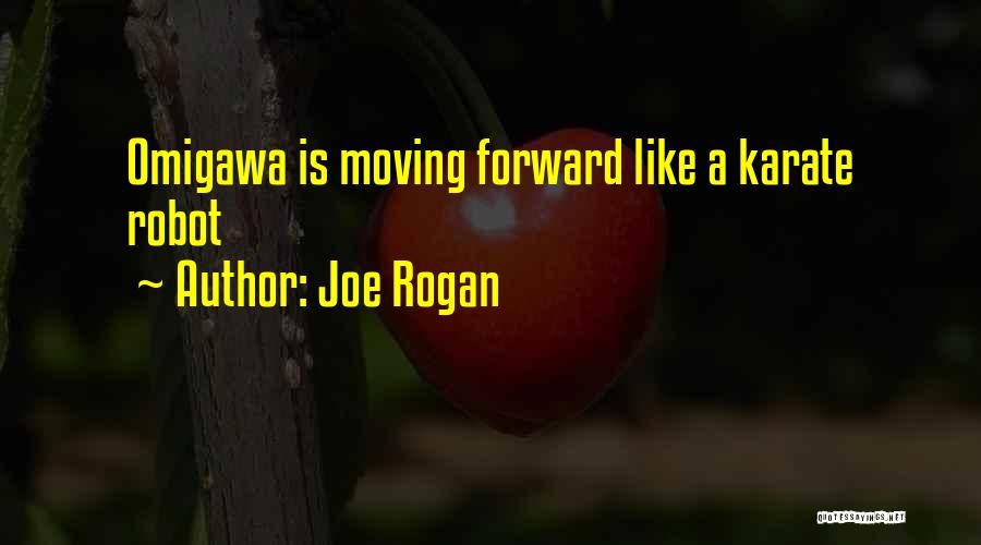 Best Joe Rogan Quotes By Joe Rogan