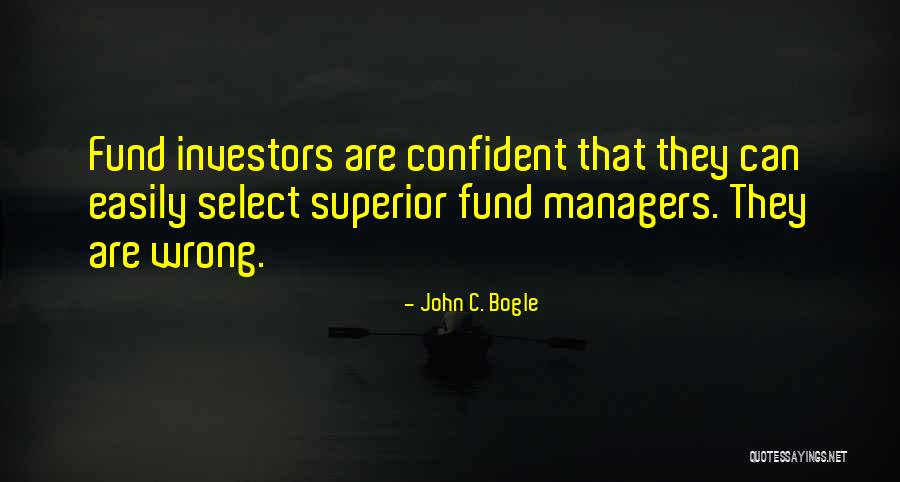 Best John Bogle Quotes By John C. Bogle Best John Bogle Quotes By John C. Bogle