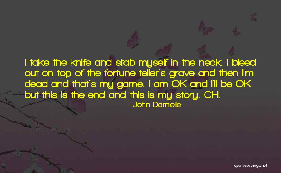 Best John Darnielle Quotes By John Darnielle Best John Darnielle Quotes By John Darnielle
