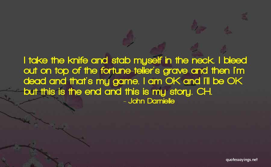 Best John Darnielle Quotes By John Darnielle