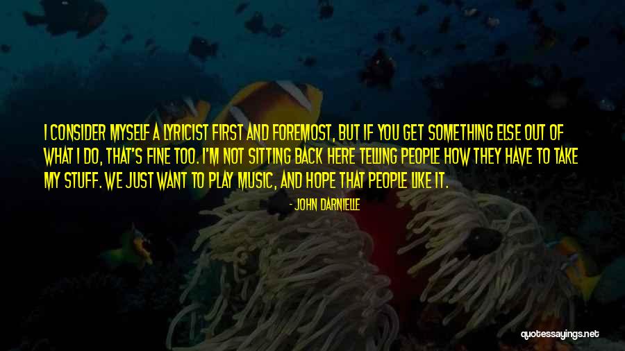 Best John Darnielle Quotes By John Darnielle