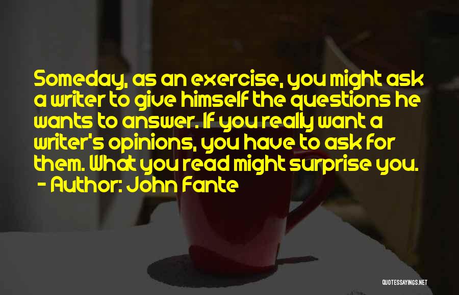 Best John Fante Quotes By John Fante