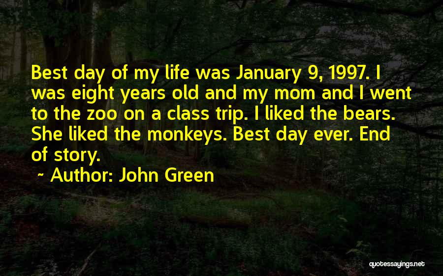 Best John Green Quotes By John Green