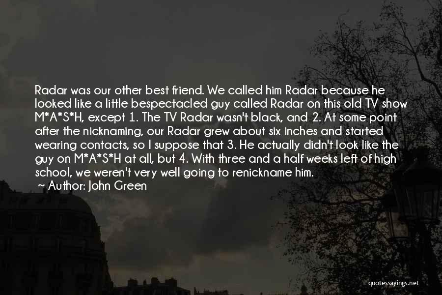 Best John Green Quotes By John Green