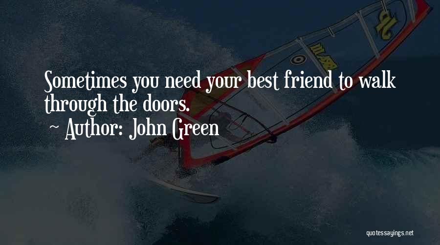 Best John Green Quotes By John Green