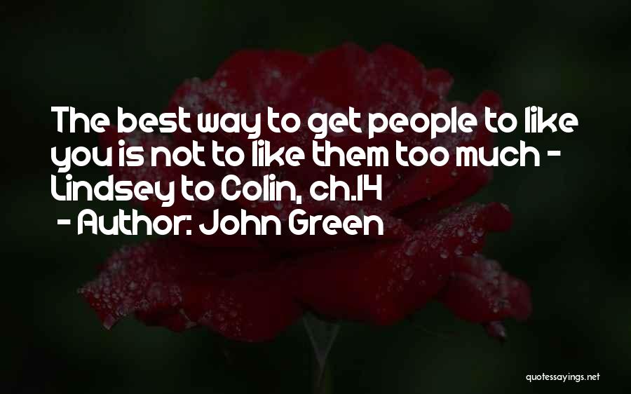 Best John Green Quotes By John Green