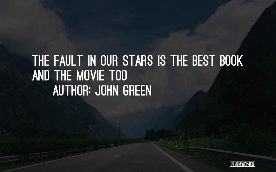 Best John Green Quotes By John Green