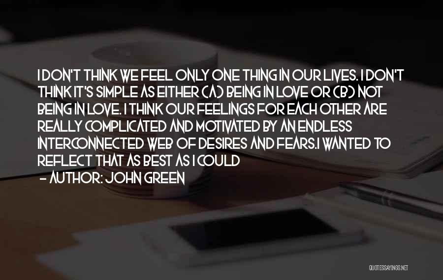 Best John Green Quotes By John Green