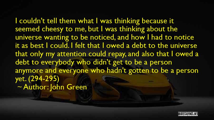 Best John Green Quotes By John Green