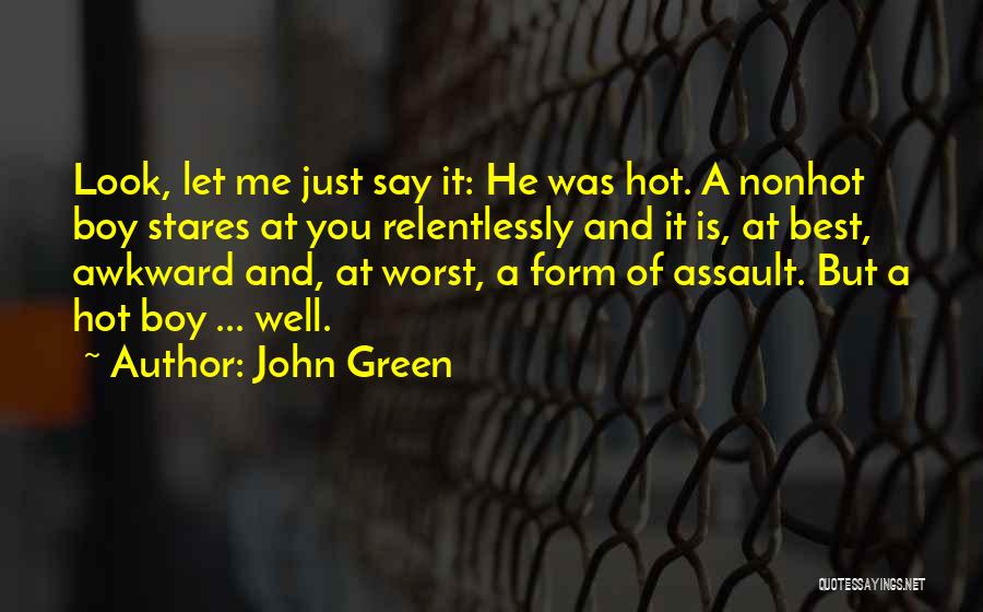 Best John Green Quotes By John Green