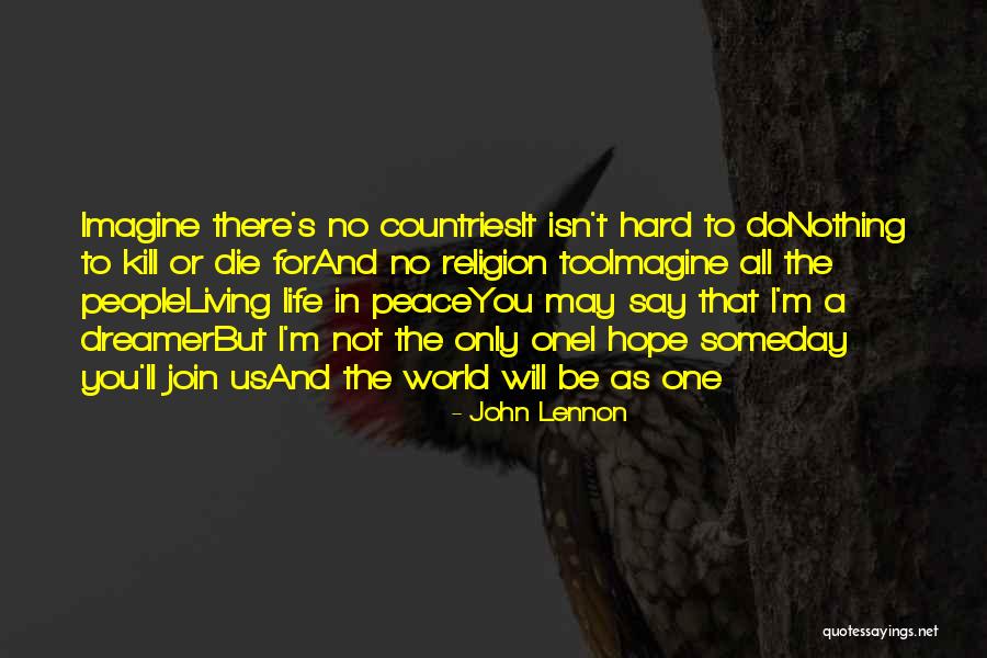 Best John Lennon Song Quotes By John Lennon