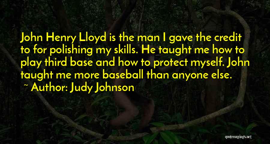 Best John Lloyd Quotes By Judy Johnson