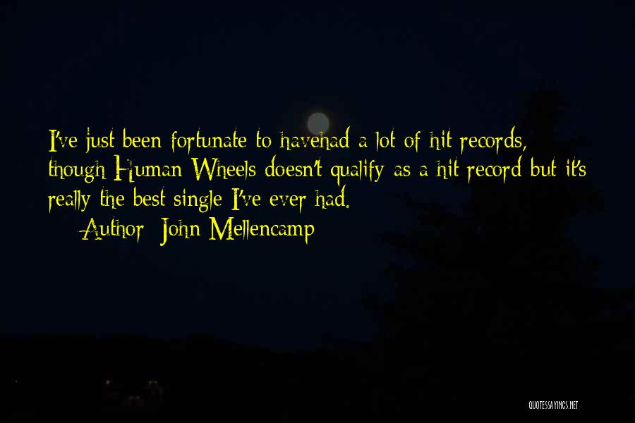 Best John Mellencamp Quotes By John Mellencamp