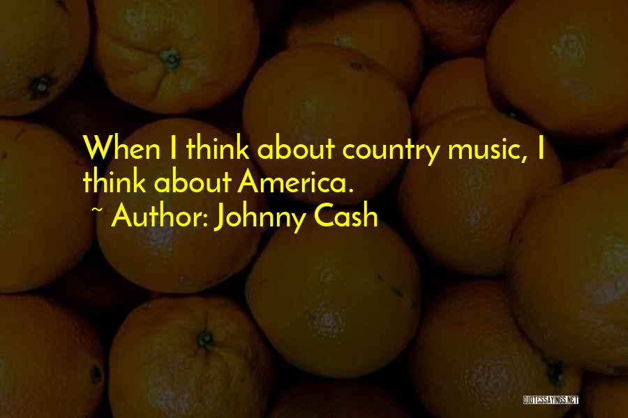 Best Johnny Cash Quotes By Johnny Cash