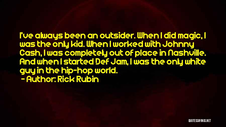 Best Johnny Cash Quotes By Rick Rubin