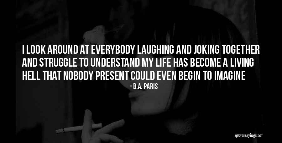 Best Joking Quotes By B.A. Paris