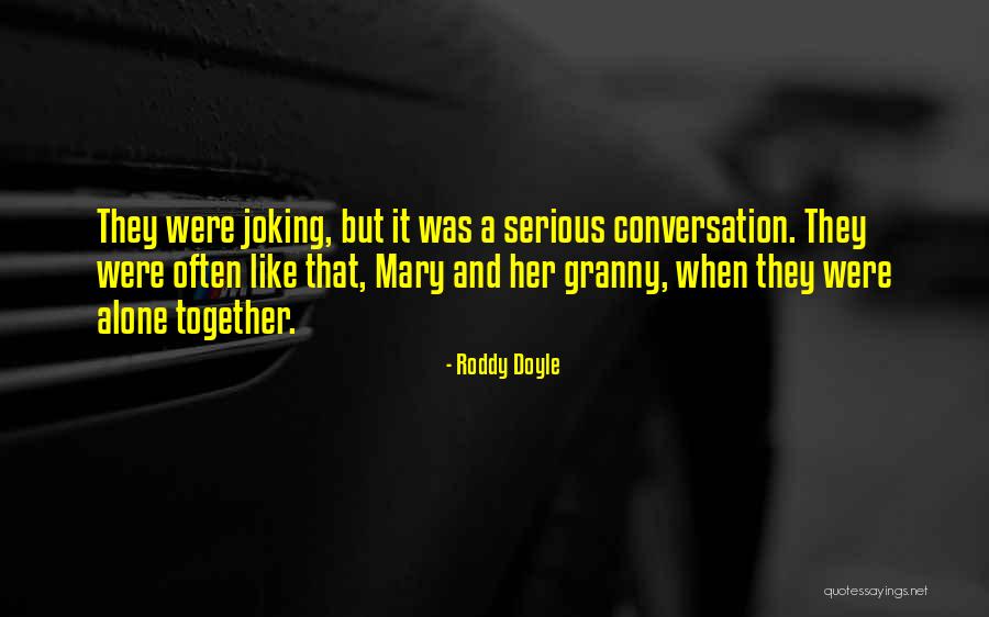 Best Joking Quotes By Roddy Doyle