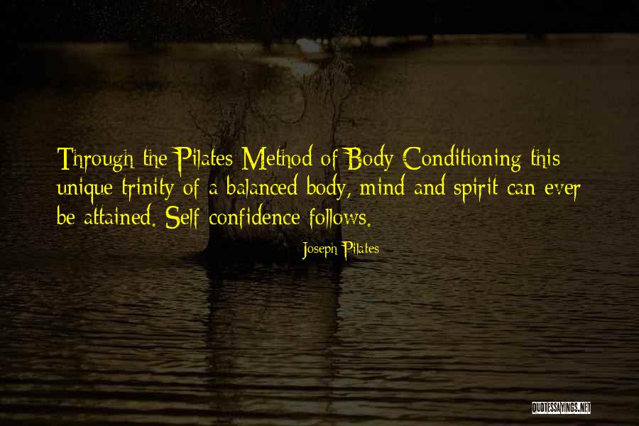 Best Joseph Pilates Quotes By Joseph Pilates