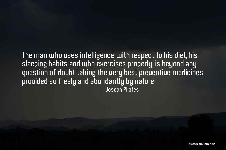 Best Joseph Pilates Quotes By Joseph Pilates