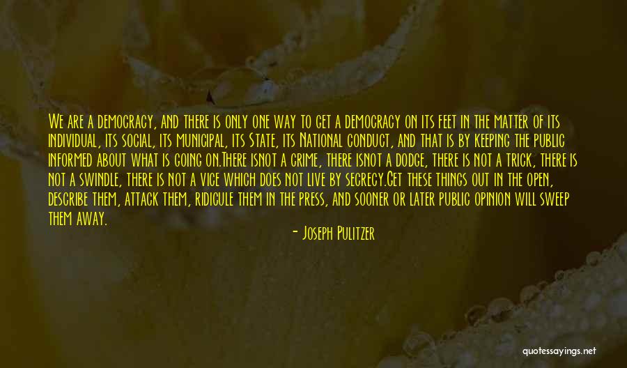 Best Joseph Pulitzer Quotes By Joseph Pulitzer Best Joseph Pulitzer Quotes By Joseph Pulitzer