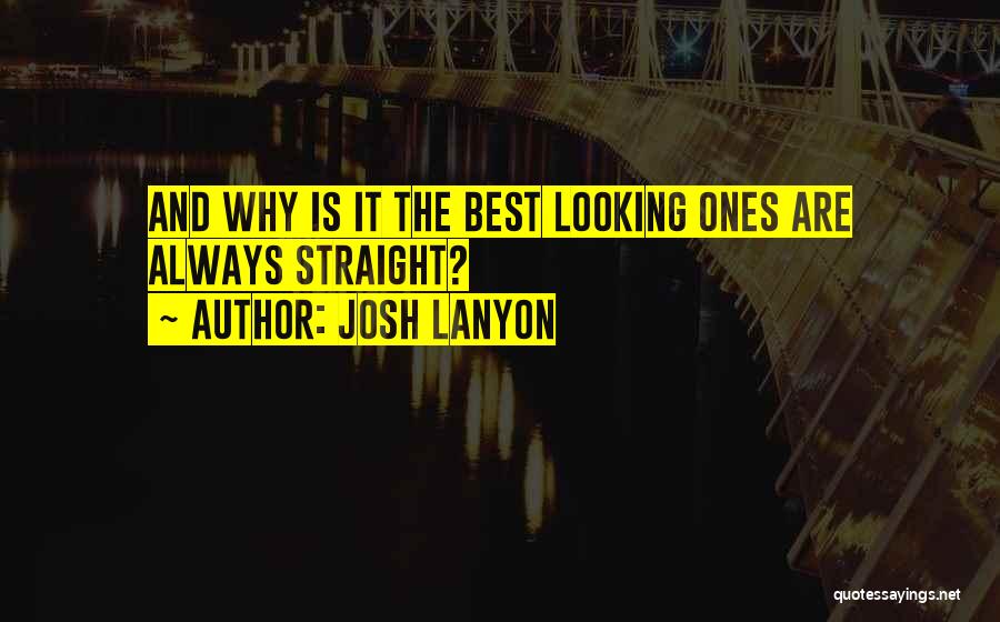 Best Josh Quotes By Josh Lanyon