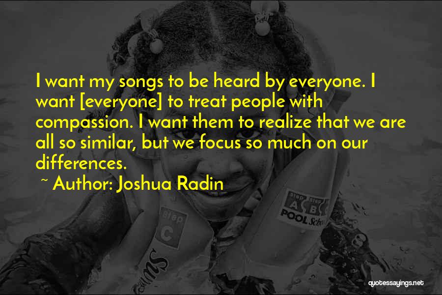 Best Joshua Radin Quotes By Joshua Radin