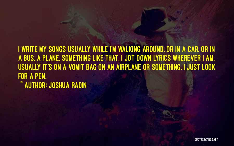 Best Joshua Radin Quotes By Joshua Radin